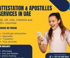 If you are planning to move to UAE, you mandatorily need to attest the certificates.